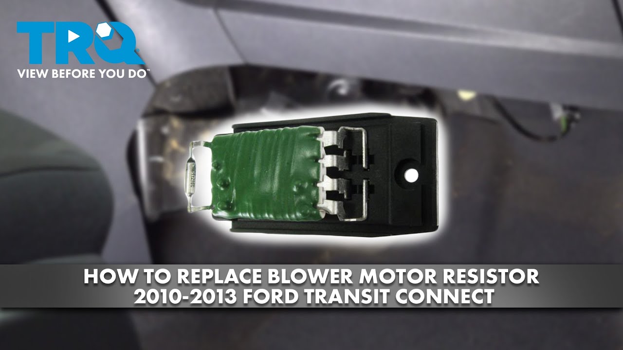 How to Replace Blower Motor Resistor 20102013 Ford Transit Connect