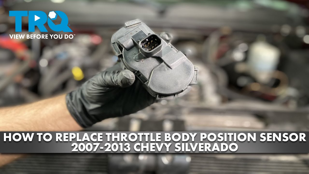 How to Replace Throttle Body Position Sensor 20072013 Chevy Silverado