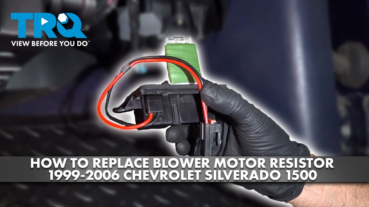 How to Replace Blower Motor Resistor 19992006 Chevrolet Silverado 1500 1A Auto